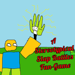 A Stereotypical Slap Battles Fangame