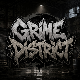 [24/7] GRIME DISTRICT