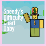 Speedy's Difficulty Chart Obby