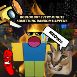 Roblox but every minute something random happens