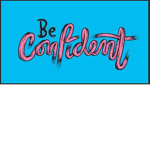 WE. ARE. CONFIDENT.