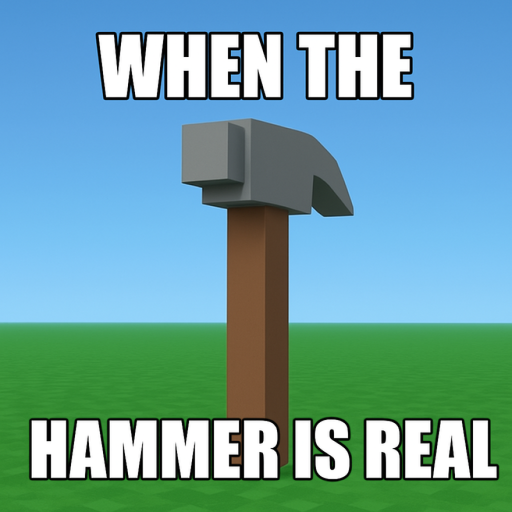 when the hammer is real official Roblox game thumbnail