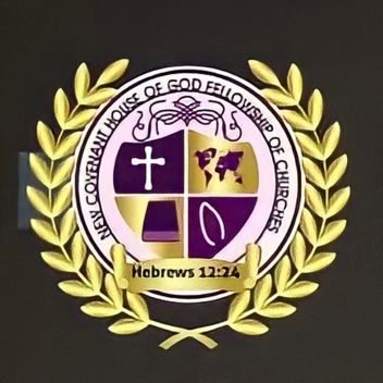 New Covenant House Of God Fellowship of Churches 