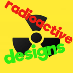 RADIOACTIVE Designs