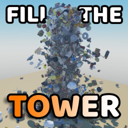 Fill The Tower With Random Stuff