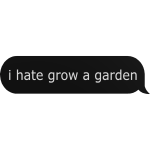 i hate grow a garden (right shoulder) [FIXED VER]