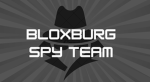 Bloxburg Spy Team B.S.T
