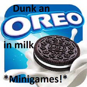 Dunk an Oreo in Milk Minigames!