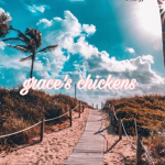 Grace’s Chickens