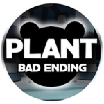 Completed Plant (Bad Ending)