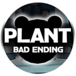 Completed Plant (Bad Ending)