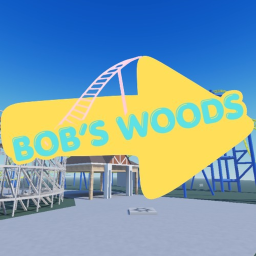 BOB'S WOODS