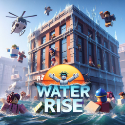 WATER 💧 RISE
