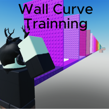Wall Curve Trainning