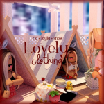 「 Lovely Clothing 」