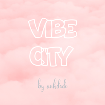 Vibe City 