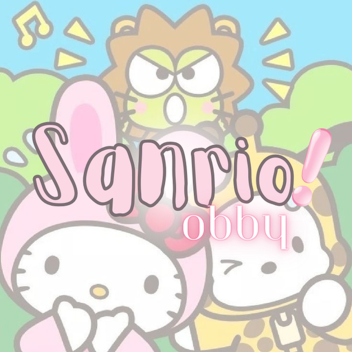 Sanrio Obby ! ୨୧ ✧*