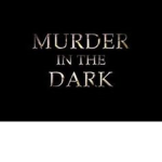 Murder in The Dark