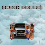 $$CASH DOLLZ$$