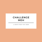 CHALLENGE MEH