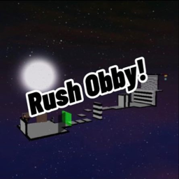 Rush Obby!