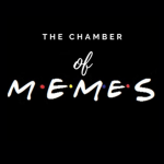 The Chamber of Memes
