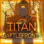 [CLOCK CHARACTERS] Titan Battlefronts