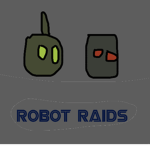 RobotRaids