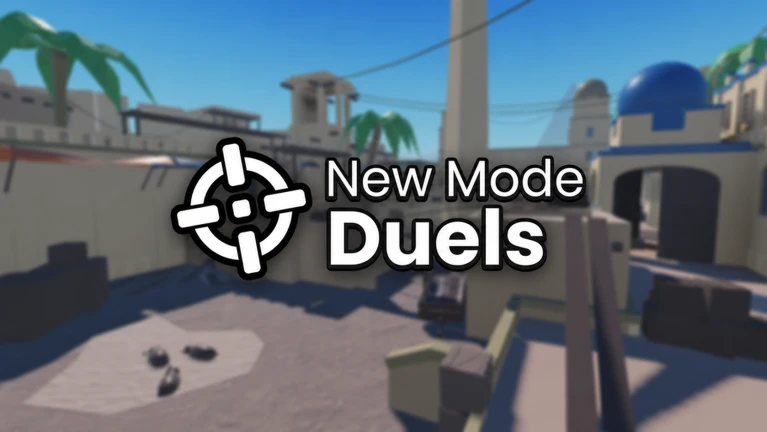 New Mode - Duels