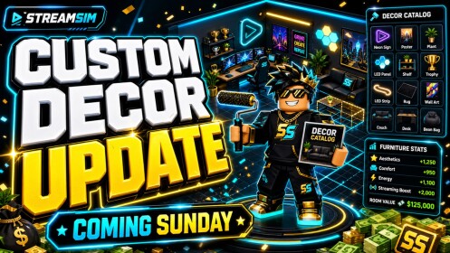 StreamSim [Early Access] | DECOR UPDATE!
