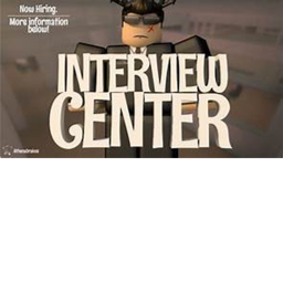 Interview center!
