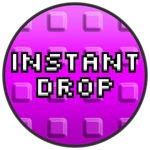 Instant Drop