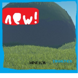 Mine For Diamonds