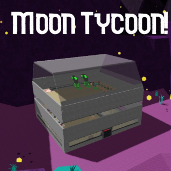 Moon Tycoon!