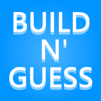 Build and Guess