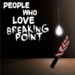 People who Love BREAKING POINT
