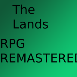 The Lands RPG [REMASTERED]