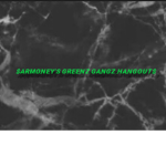 $$Armoneys greenz gangz groupx hangout$$