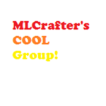 MLCrafter's Cool Group!