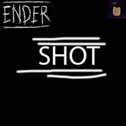 [UPDATE]ENDERSHOT[BETA]