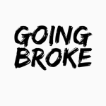 GoingBroke