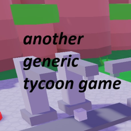 Another generic tycoon game