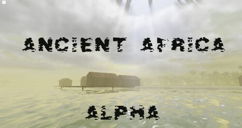 Ancient Africa [ALPHA]