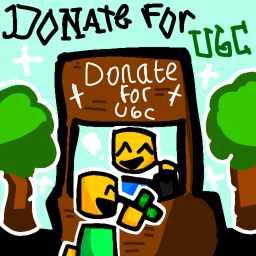 [FREE UGC] Donate For UGC! 💰