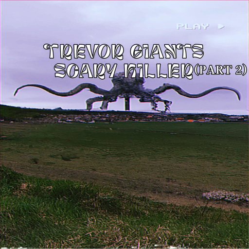 Trevor Giants Scary Killer (PART 2)