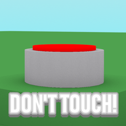 Don't press the button 🚨