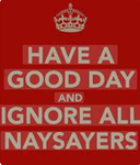 Slayers of Naysayers