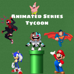 🎆 Animated Series Tycoon