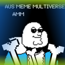 AUS MEME MULTIVERSE (realised)