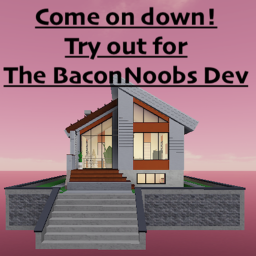 Bacon Noobs Dev rank Tryouts!